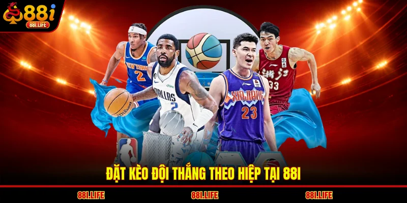 Đặt kèo đội thắng theo hiệp tại 88I