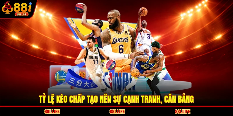 Tỷ lệ kèo chấp tạo nên sự cạnh tranh, cân bằng